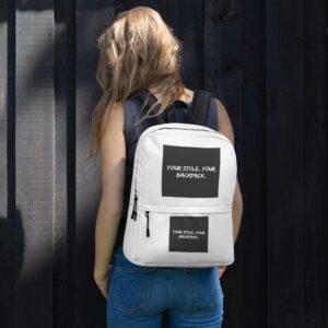 Backpack "YOUR STYLE, YOUR BACKPACK"