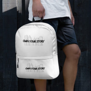 Backpack "OWN YOUR STORY"