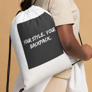 Drawstring bag "YOUR STYLE, YOUR BACKPACK"