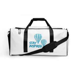 Stay Inspired - Duffle bag
