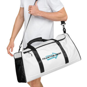 Duffle bag "FOLLOW YOUR DREAM"