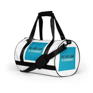 All-over print gym bag "NOT JUST A BAG, A STATEMENT"