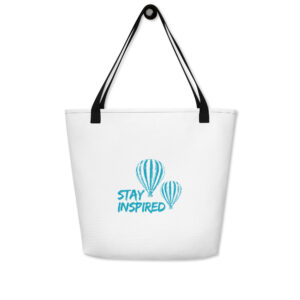 Stay Inspired - Large Tote Bag