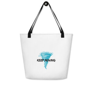 Keep Moving –Large Tote Bag