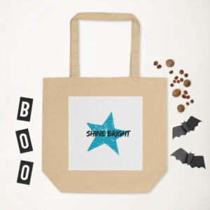 Eco Tote Bag "SHINE BRIGHT"