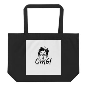 Oh My! - Large organic tote bag